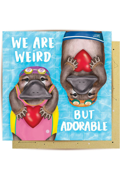 GREETING CARD | WEIRD BUT ADORABLE